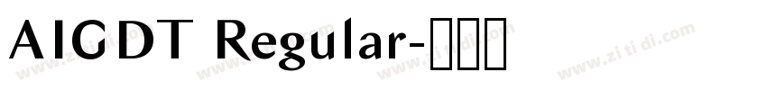 AIGDT Regular字体转换 AIGDT Regular字体转换
